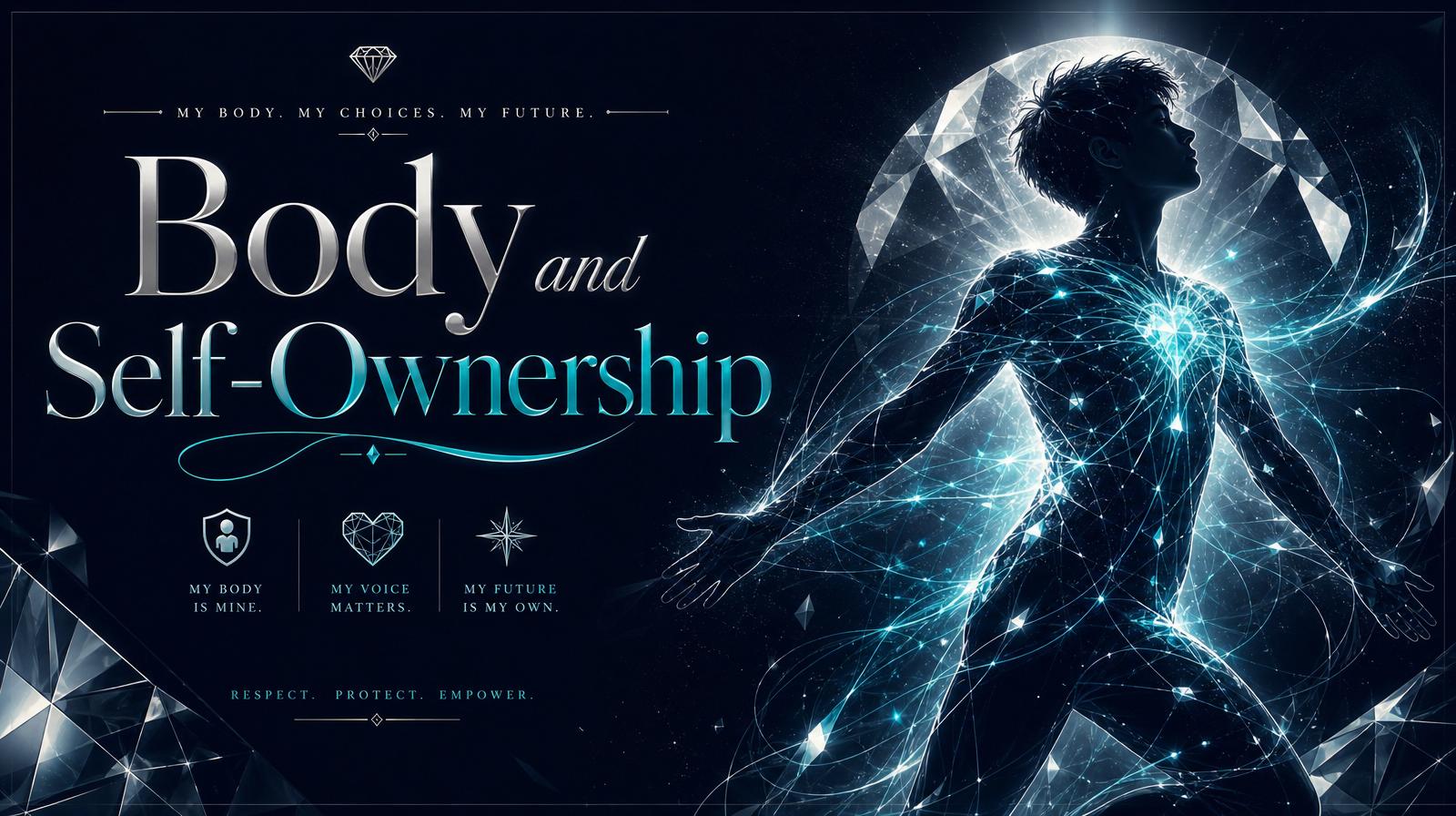 Diamond Theme 5 - Body, Health & Self-Ownership