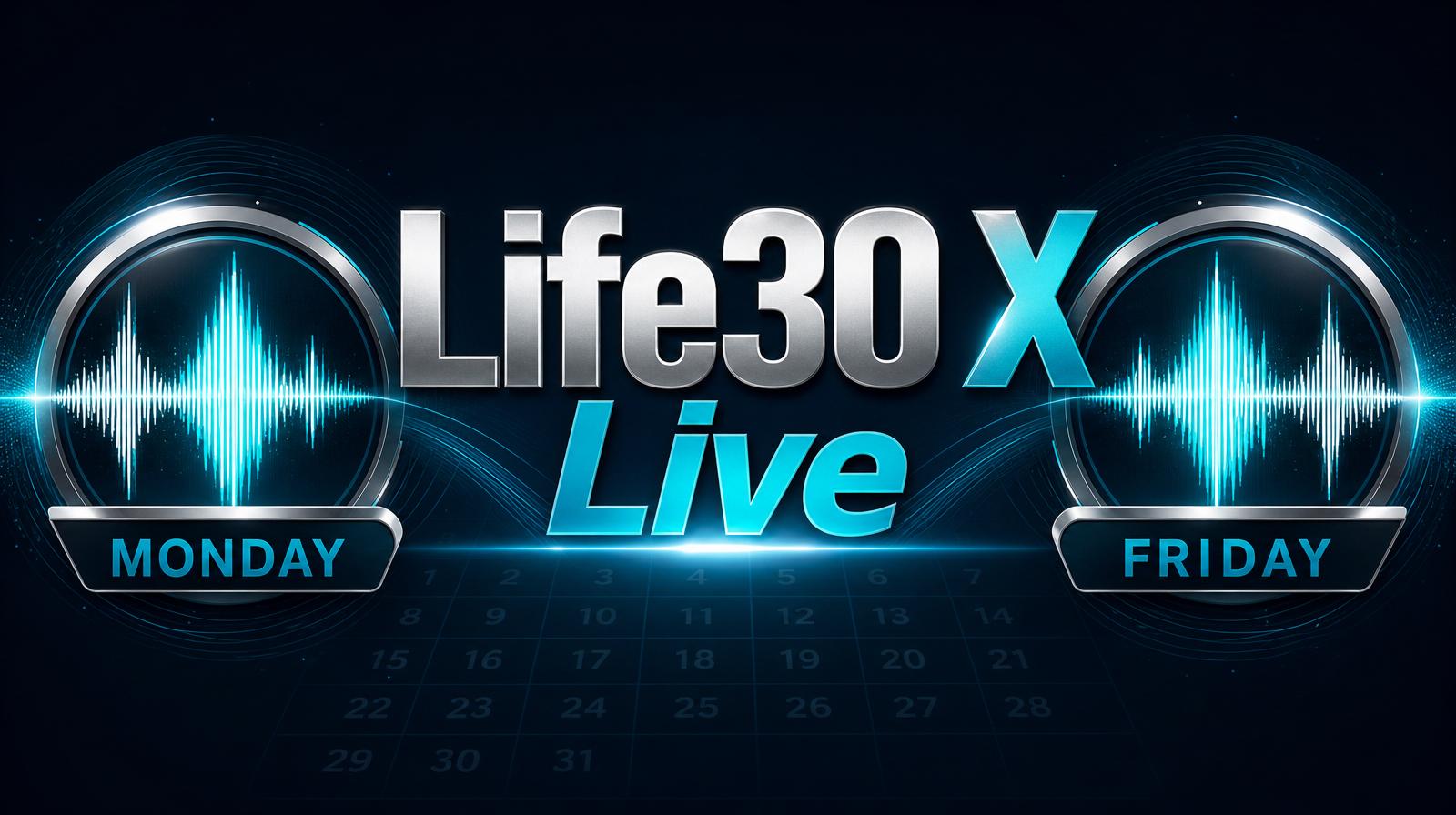 Life30X Live (lifetime)